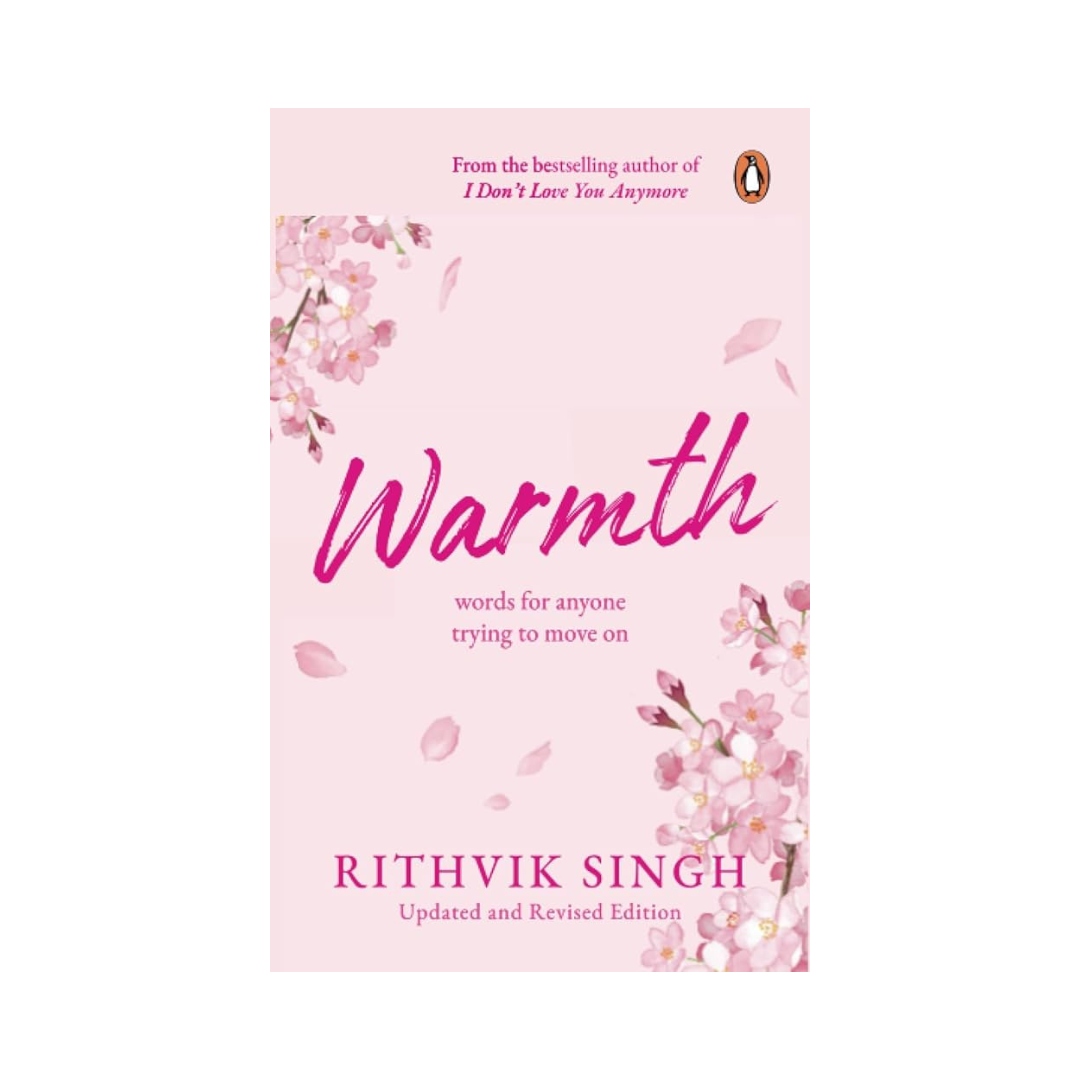 Find comfort and healing through the poetry of Warmth by Rithvik Singh.